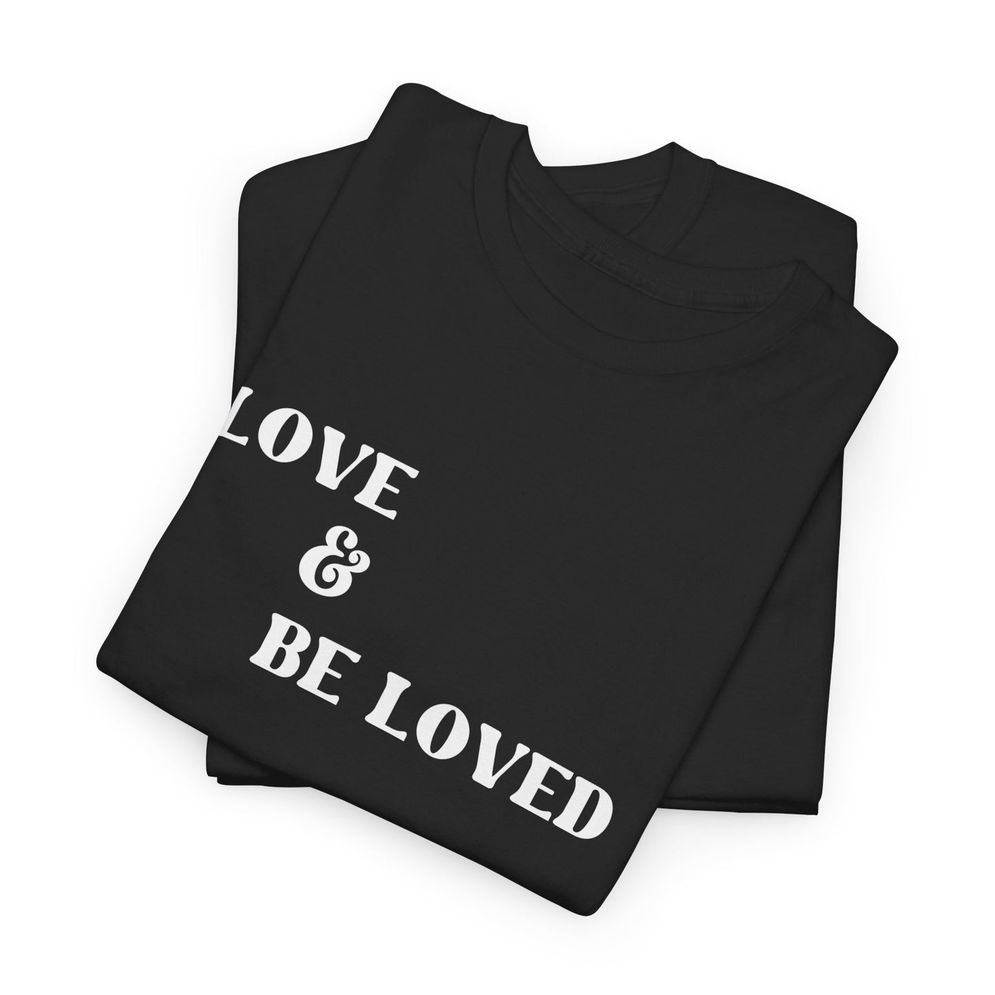 Be Loved Tee